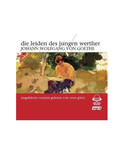 Johann Wolfgang von Goethe DIE LEIDEN DES JUNGEN WERTHER CD $5.17 CD