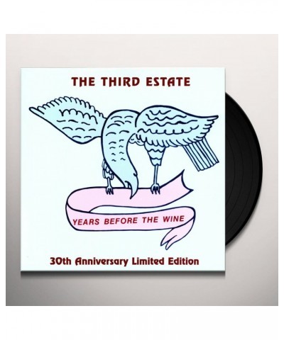 Third Estate Years Before The Wine Vinyl Record $14.58 Vinyl