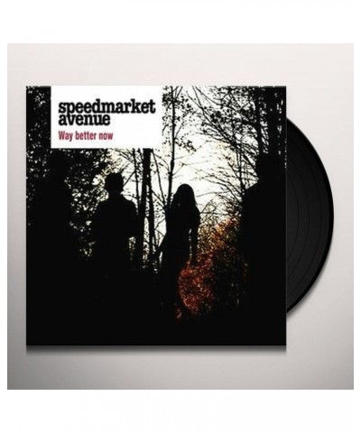 Speedmarket Avenue Way Better Now Vinyl Record $9.99 Vinyl