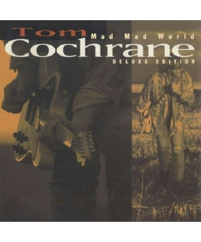 Tom Cochrane MAD MAD WORLD CD $8.14 CD