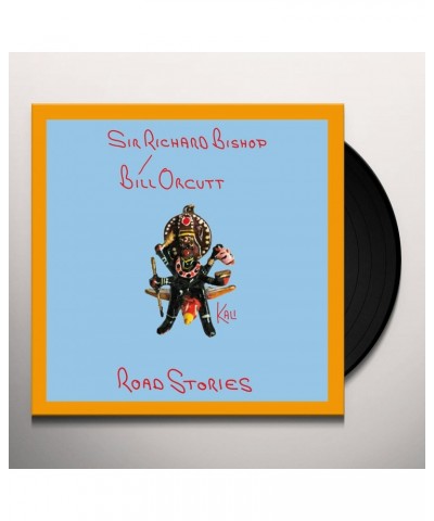 Richard Bishop / Bill Orcutt Road Stories (Kali) Vinyl Record $10.35 Vinyl