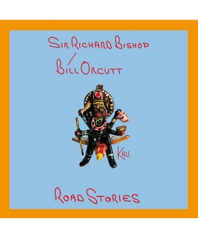 Richard Bishop / Bill Orcutt Road Stories (Kali) Vinyl Record $10.35 Vinyl