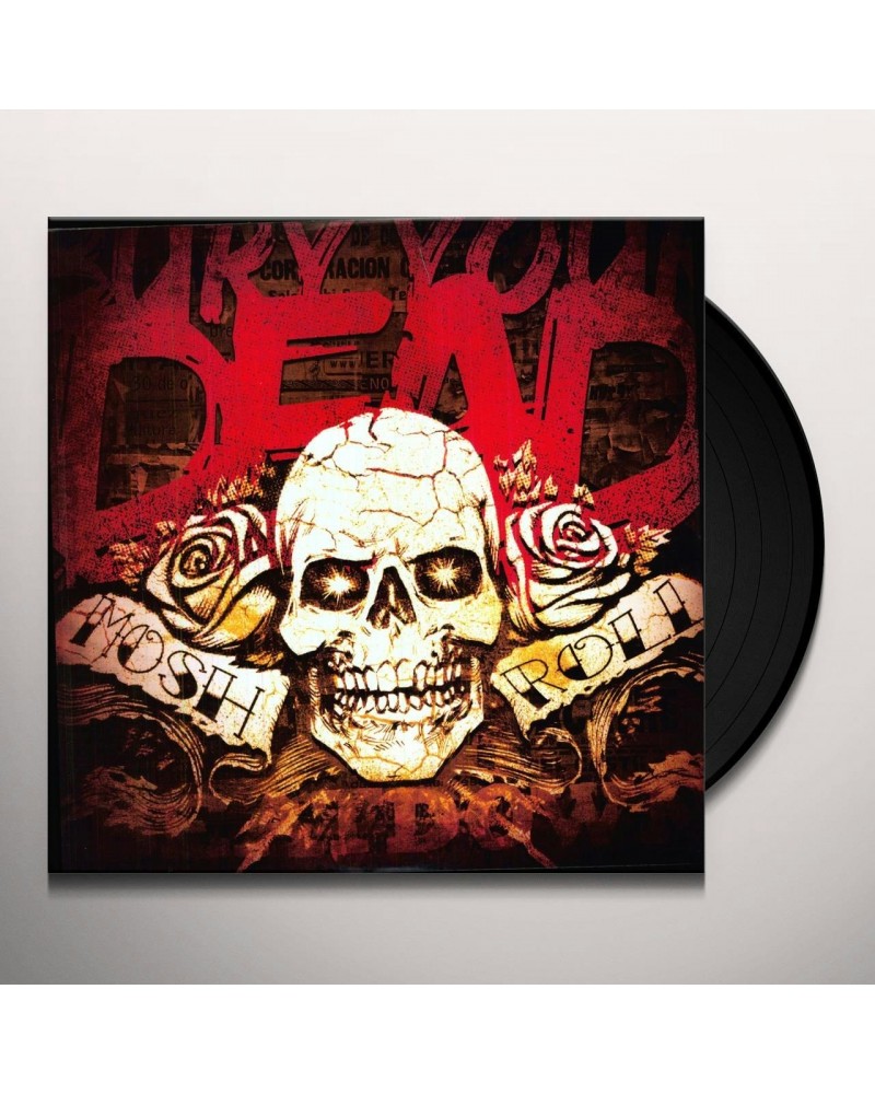 Bury Your Dead MOSH N ROLL Vinyl Record $6.27 Vinyl