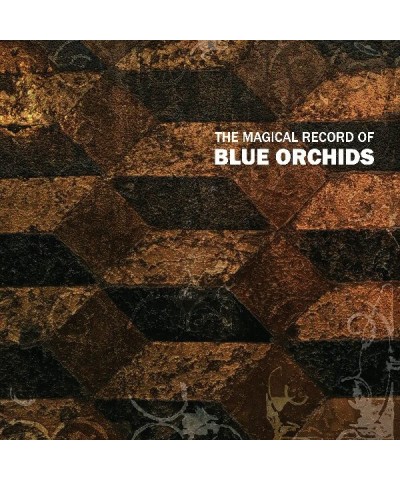 Blue Orchids MAGICAL RECORD OF BLUE ORCHIDS Vinyl Record $6.80 Vinyl