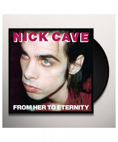 Nick Cave & The Bad Seeds From Her To Eternity Vinyl Record $12.24 Vinyl