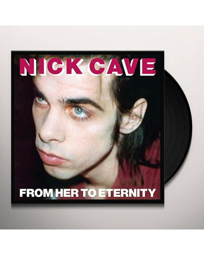 Nick Cave & The Bad Seeds From Her To Eternity Vinyl Record $12.24 Vinyl