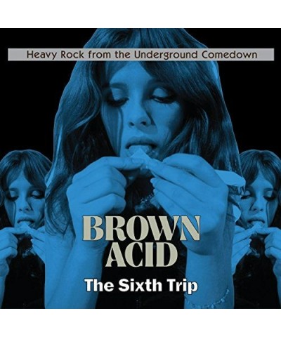 Brown Acid (Various Artists) BROWN ACID - THE SIXTH TRIP / VARIOUS CD $5.44 CD