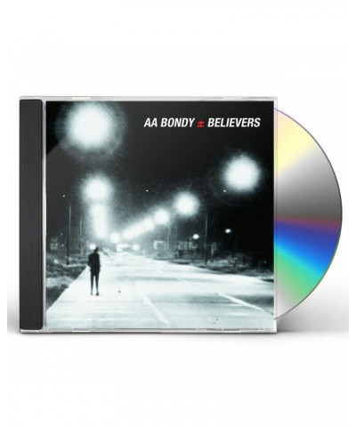 A.A. Bondy BELIEVERS CD $7.20 CD