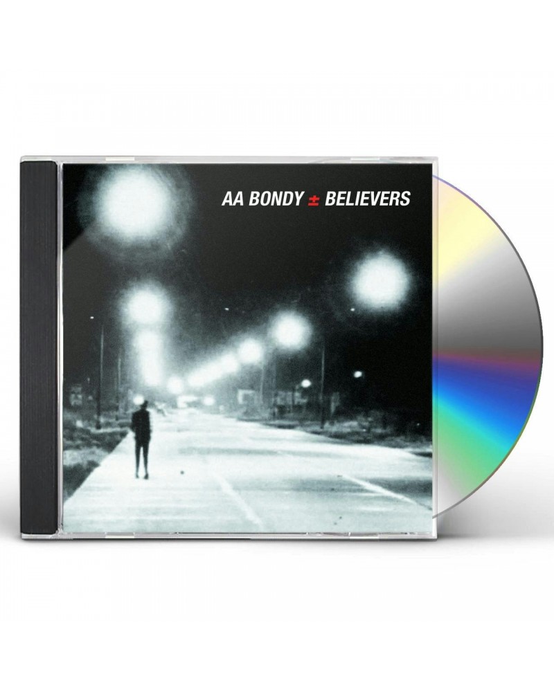 A.A. Bondy BELIEVERS CD $7.20 CD