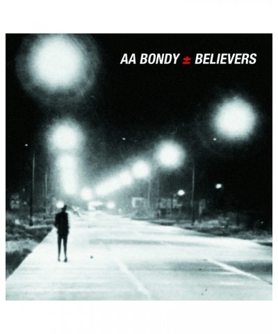 A.A. Bondy BELIEVERS CD $7.20 CD