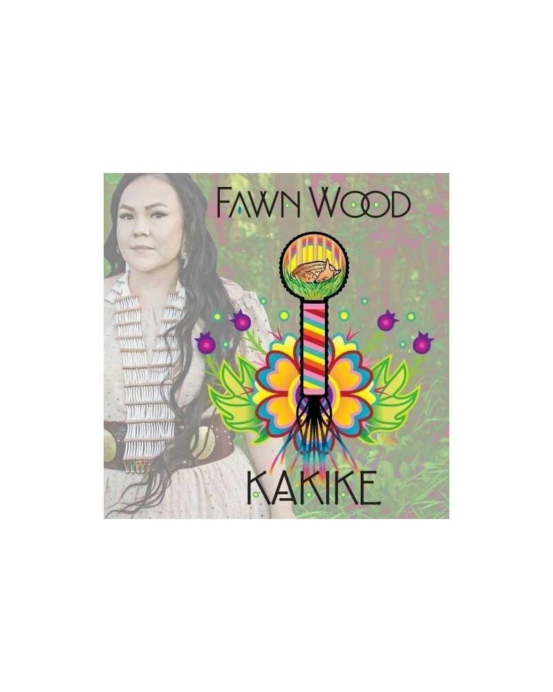 Fawn Wood KAKIKE CD $7.00 CD