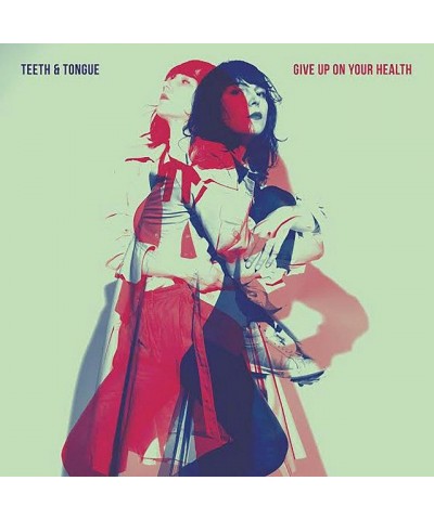 Teeth & Tongue Give Up On Your Health Vinyl Record $8.80 Vinyl