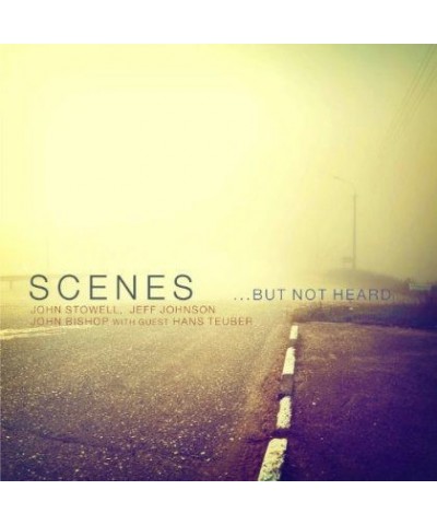 Scenes BUT NOT HEARD CD $5.55 CD