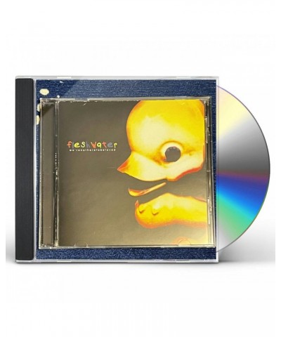 Fleshwater WE'RE NOT HERE TO BE LOVED CD $4.48 CD