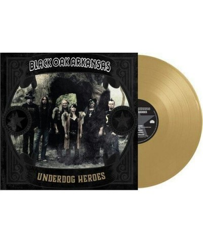 Black Oak Arkansas Underdog Heroes (Gold) Vinyl Record $14.10 Vinyl