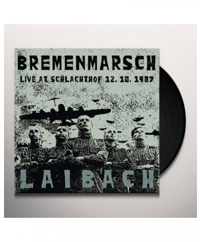 Laibach Bremenmarsch: Live At Schlachthof 12.10.1987 Vinyl Record $15.74 Vinyl