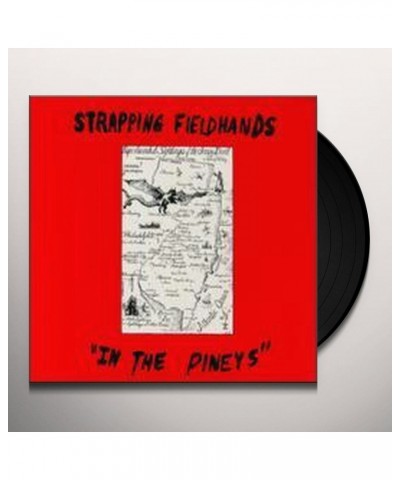 Strapping Fieldhands IN THE PINEYS Vinyl Record $4.61 Vinyl