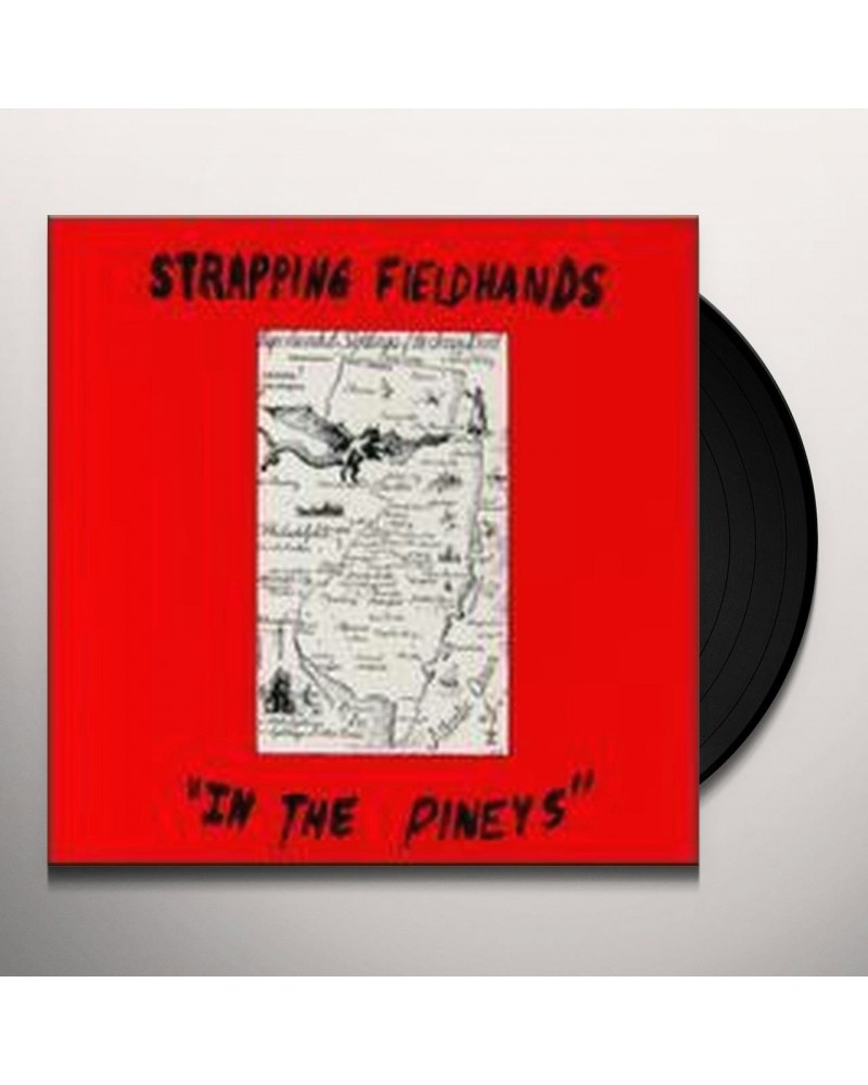 Strapping Fieldhands IN THE PINEYS Vinyl Record $4.61 Vinyl