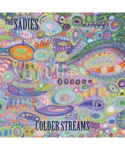 The Sadies Colder Streams (First Edition Ice Blue Vinyl Record $11.80 Vinyl