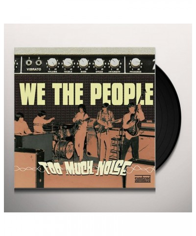 We The People Too Much Noise Vinyl Record $11.34 Vinyl