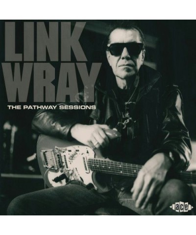 Link Wray PATHWAY SESSIONS CD $6.75 CD