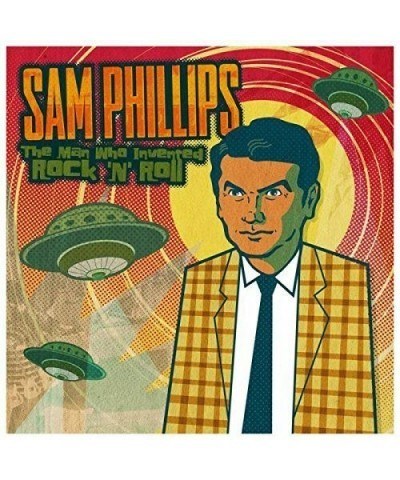 Sam Phillips THE MAN WHO INVENTED ROCK 'N' ROLL CD $12.92 CD