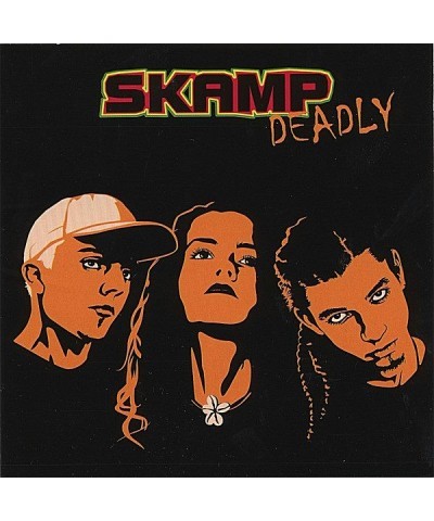 Skamp DEADLY CD $7.77 CD