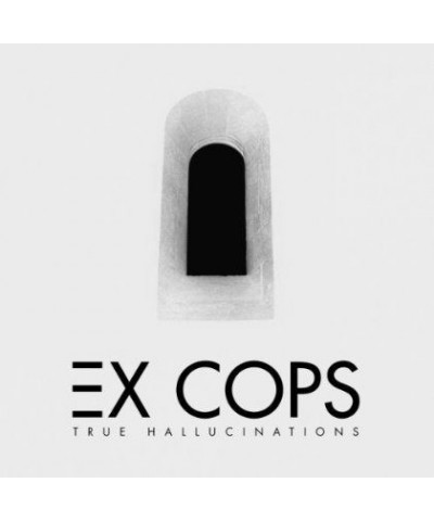 Ex Cops TRUE HALLUCINATIONS CD $4.65 CD