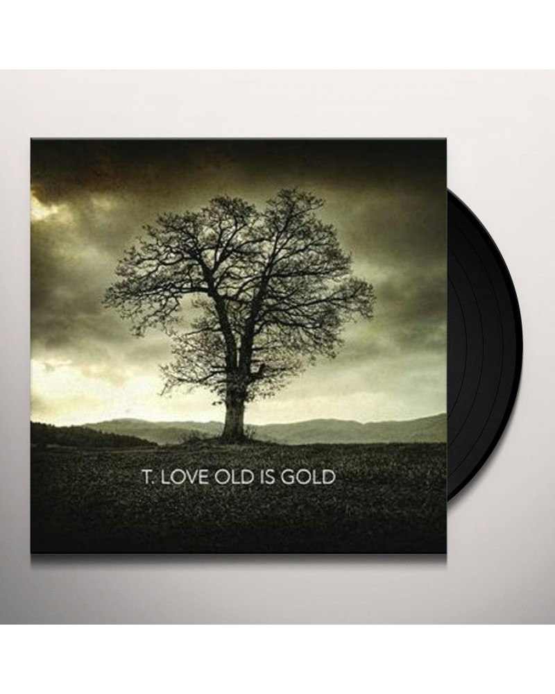 T-Love Old Is Gold Vinyl Record $22.05 Vinyl