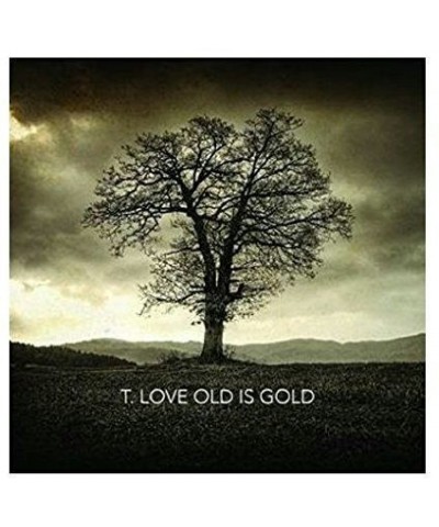 T-Love Old Is Gold Vinyl Record $22.05 Vinyl