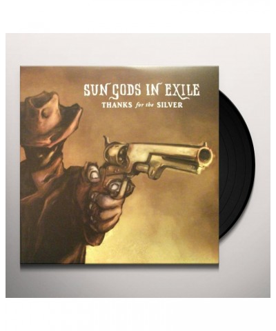 Sun Gods In Exile Thanks for the Silver Vinyl Record $7.99 Vinyl