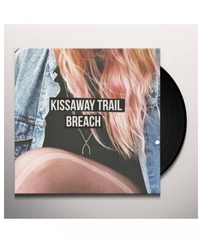 Kissaway Trail Breach Vinyl Record $11.28 Vinyl