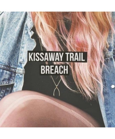 Kissaway Trail Breach Vinyl Record $11.28 Vinyl