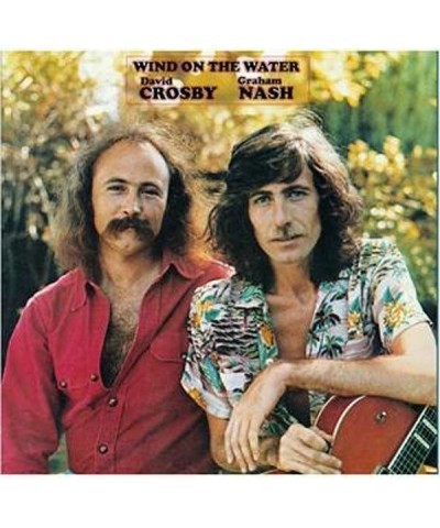 Crosby & Nash LP - Wind On The Water (Remastered) (Vinyl) $24.71 Vinyl