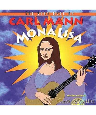 Carl Mann MONA LISA: VERY BEST OF CD $4.48 CD