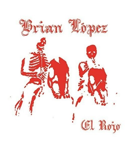 Brian Lopez EL ROJO CD $2.94 CD