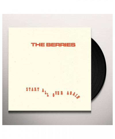 The Berries Start All Over Again Vinyl Record $8.85 Vinyl