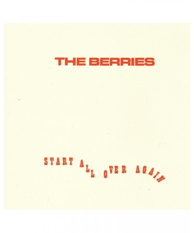 The Berries Start All Over Again Vinyl Record $8.85 Vinyl