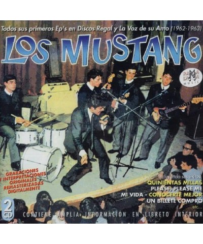 Los Mustang TODOS SUS PRIMEROS EPS DISCOS REGAL CD $10.00 CD