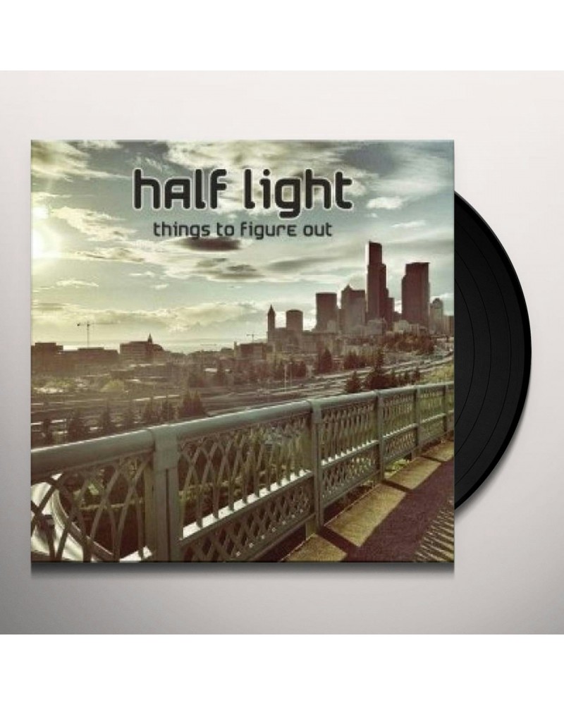 Half Light Things To Figure Out Vinyl Record $4.81 Vinyl