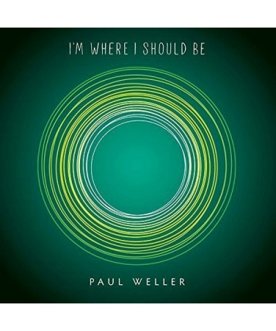 Paul Weller I'm Where I Should Be Vinyl Record $6.19 Vinyl