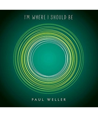 Paul Weller I'm Where I Should Be Vinyl Record $6.19 Vinyl