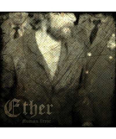 Ether HUMAN ERROR CD $6.46 CD