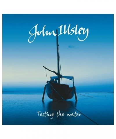 John Illsley TESTING THE WATER CD $10.98 CD