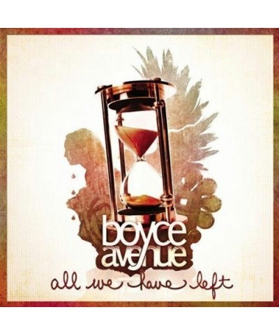 Boyce Avenue ALL WE HAVE LEFT CD $4.61 CD