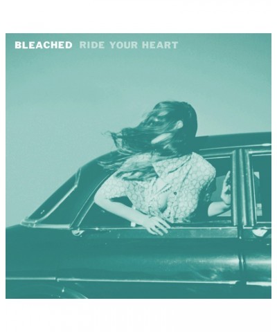 Bleached Ride Your Heart Vinyl Record $8.88 Vinyl