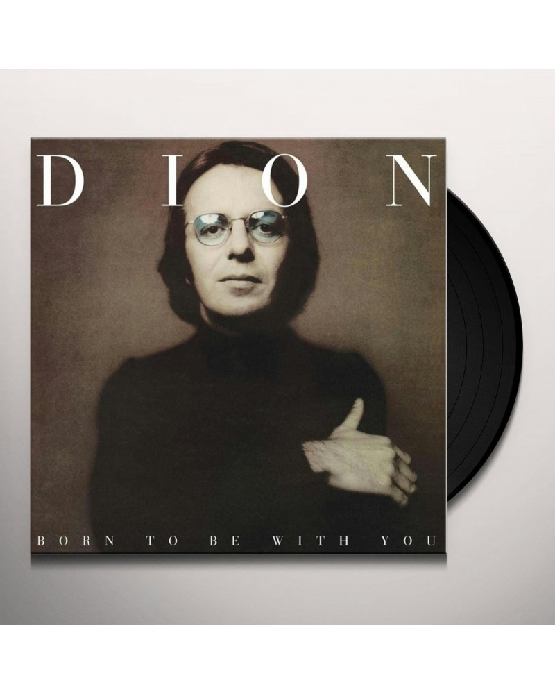 Dion BORN TO BE WITH YOU Vinyl Record $11.31 Vinyl