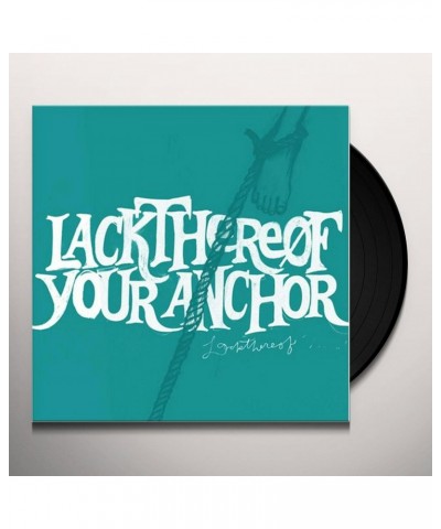 Lackthereof Your Anchor Vinyl Record $5.88 Vinyl