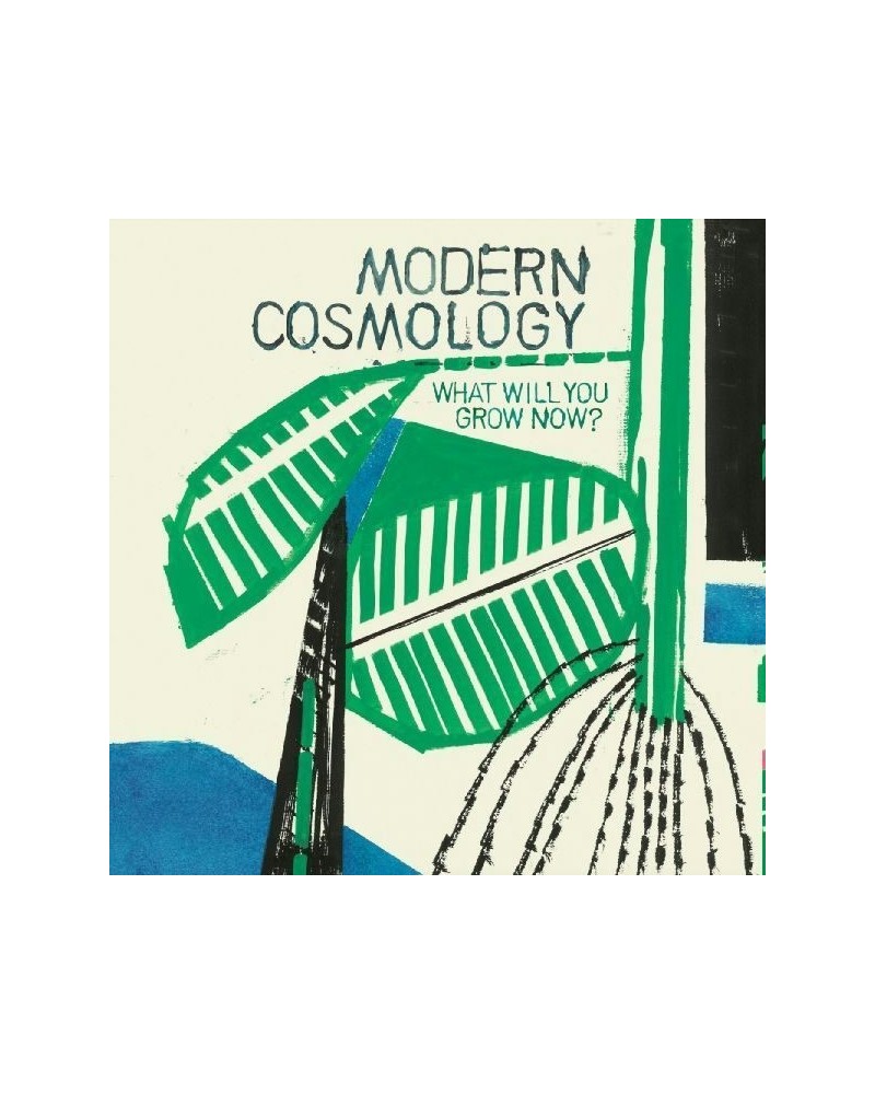 Modern Cosmology What Will You Grow Now? Vinyl Record $11.84 Vinyl