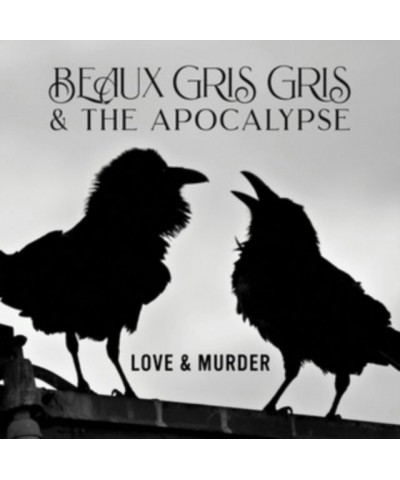 Beaux Gris Gris & The Apocalypse LP - Love & Murder (Vinyl) $17.88 Vinyl